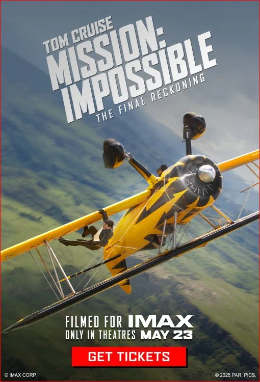 Mission Impossible: The Final Reckoning - Flat Rock Cinema — Flat